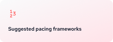 suggested pacing frameworks