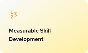 Measurable skill development